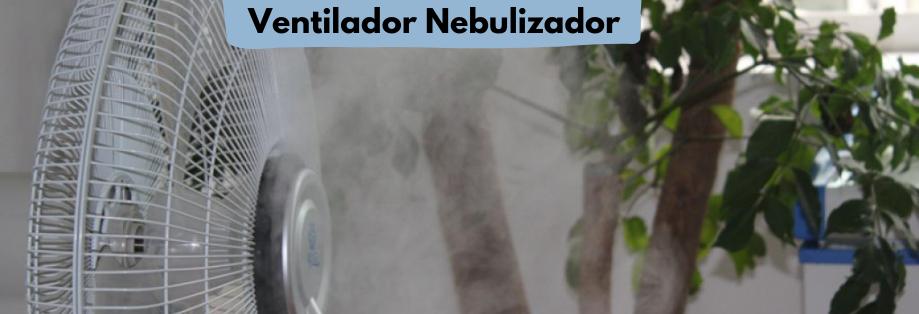 Ventilador Nebulizador